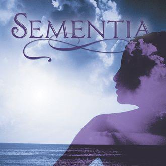 Sementia…the beginning 